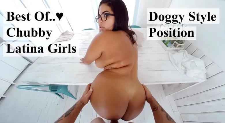 Best Of…-Best Of… Chubby Latina Girls Doggy Style Position