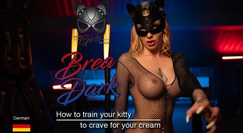 KinkyGirlsBerlin-How To Train your Kitty To Crave For Your Cream